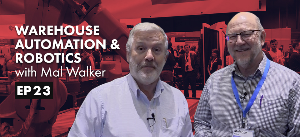 Warehouse Automation & Robotics with Mal Walker