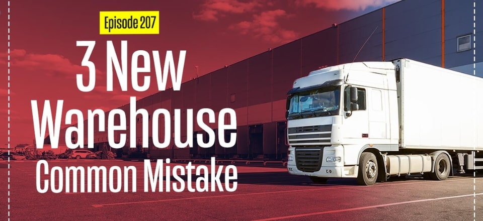 Avoid These 3 Common Mistakes in Warehouse Design